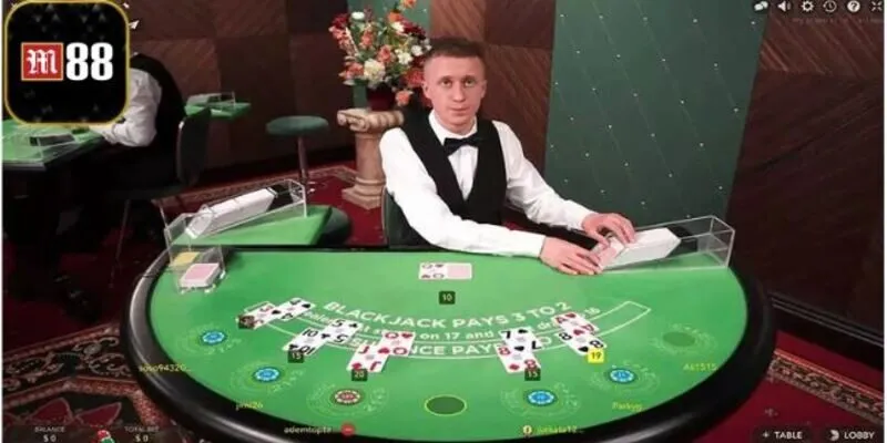 Mẹo chơi Blackjack M88 tìm bàn phù hợp